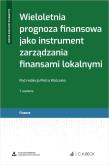 Wieloletnia prognoza finansowa jako instrument zarządzania finansami lokalnymi + wzory do pobrania wyd. 7. Autor: Bogdan Nawrocki, Ziółkowska Katarzyna dr. Dadada.pl Okładka książki Wieloletnia prognoza finansowa jako instrument zarządzania finansami lokalnymi + wzory do pobrania wyd. 7