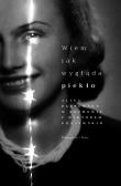 Wiem, jak wygląda piekło. Autor: Alina Dąbrowska, Wiktor Krajewski. Dadada.pl Okładka książki Wiem, jak wygląda piekło