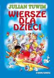Wiersze dla dzieci. Julian Tuwim. Autor: Julian Tuwim. Dadada.pl Okładka książki Wiersze dla dzieci. Julian Tuwim