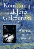Wiersze liryczne i piosenki. Autor: Gałczyński Konstanty Ildefons. Dadada.pl Okładka książki Wiersze liryczne i piosenki