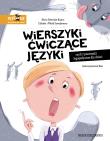 Wierszyki ćwiczące języki, czyli rymowanki... Autor: Galewska-Kustra Marta, Szwajkowski Witold, Elżbie. Dadada.pl Okładka książki Wierszyki ćwiczące języki, czyli rymowanki..