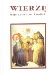 Wierzę. Mały Katechizm Katolicki. Autor: Eleonore Beck. Dadada.pl Okładka książki Wierzę. Mały Katechizm Katolicki