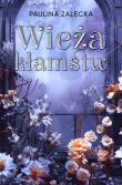 Wieża kłamstw. Autor: Paulina Zalecka. Dadada.pl Okładka książki Wieża kłamstw