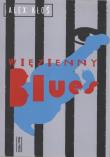 Więzienny blues. Autor: Alex Kłoś. Dadada.pl Okładka książki Więzienny blues