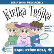Okładka książki Wiki i przyjaciele. Wielka Trójka. Skąd się biorą Motyle