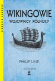 Wikingowie Wojownicy Północy w4. Autor: Philip Line. Dadada.pl Okładka książki Wikingowie Wojownicy Północy w4