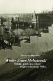 Okładka książki Wiktor Zenon Maleszewski. Ostatni polski prezydent