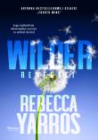 Wilder. Renegaci. Tom 1. Autor: Rebecca Yarros. Dadada.pl Okładka książki Wilder. Renegaci. Tom 1