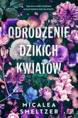 Okładka książki Wildflowers Tom 2 Odrodzenie dzikich kwiatów