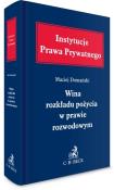 Okładka książki Wina rozkładu pożycia w prawie rozwodowym