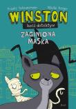 Winston - koci detektyw. Zaginiona maska. Autor: Scheunemann Frauke. Dadada.pl Okładka książki Winston - koci detektyw. Zaginiona maska
