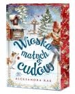 Wioska Małych Cudów (ilustrowane brzegi). Autor: Aleksandra Rak. Dadada.pl Okładka książki Wioska Małych Cudów (ilustrowane brzegi)
