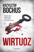 Wirtuoz. Autor: Krzysztof Bochus. Dadada.pl Okładka książki Wirtuoz