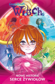 Okładka książki Witch. Czarodziejki W.I.T.C.H. Nowe historie. Serce żywiołów