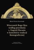 Okładka książki Wizerunek Boga Ojca według przesłania s. Eugenii Ravasio w   kontekście tradycji ikonograficznej