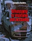 Wkopany w mafijne porachunki. Autor: Jolanta Gębka. Dadada.pl Okładka książki Wkopany w mafijne porachunki