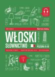 Włoski w tłumaczeniach. Słownictwo poziom A1-B1. Autor: Ciepielewska-Kowalik Anna. Dadada.pl Okładka książki Włoski w tłumaczeniach. Słownictwo poziom A1-B1