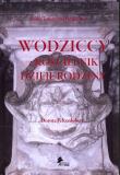 Okładka książki Wodziccy z Kościelnik Dzieje rodziny