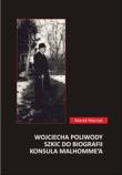 Okładka książki Wojciecha Poliwody szkic do biografii konsula Malhomme'a