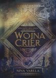 Wojna Crier. Autor: Nina Varela, Kinga Markiewicz. Dadada.pl Okładka książki Wojna Crier