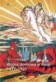 Okładka książki Wojna domowa w Rosji 1917-1921
