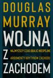 Wojna z Zachodem. Autor: Douglas Murray. Dadada.pl Okładka książki Wojna z Zachodem