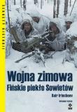 Wojna zimowa. Fińskie piekło Sowietów. Wyd. 3. Autor: Irincheev Bair. Dadada.pl Okładka książki Wojna zimowa. Fińskie piekło Sowietów. Wyd. 3