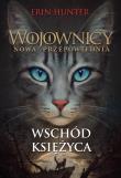 Wojownicy Nowa przepowiednia Wschód księzyca. Autor: Erin Hunter. Dadada.pl Okładka książki Wojownicy Nowa przepowiednia Wschód księzyca
