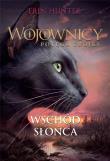 Wojownicy. Potęga Trójki T.6 Wschód Słońca. Autor: Erin Hunter. Dadada.pl Okładka książki Wojownicy. Potęga Trójki T.6 Wschód Słońca