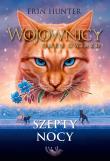 Wojownicy T.21 Szepty nocy. Autor: Erin Hunter. Dadada.pl Okładka książki Wojownicy T.21 Szepty nocy