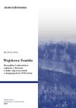 Wojskowa Temida Dyscyplina i sądownictwo wojskowe w Koronie. Autor: Sowa Jan Jerzy. Dadada.pl Okładka książki Wojskowa Temida Dyscyplina i sądownictwo wojskowe w Koronie
