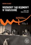 Okładka książki Wojskowy Sąd Rejonowy w Warszawie (1946-1955)