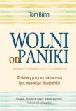 Wolni od paniki. Autor: Tom Burnn. Dadada.pl Okładka książki Wolni od paniki