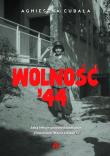 Wolność '44. Jaką lekcję przynosi nam dziś Powstanie Warszawskie?. Autor: Agnieszka Cubała. Dadada.pl Okładka książki Wolność '44. Jaką lekcję przynosi nam dziś Powstanie Warszawskie?