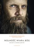 Wolność, wiara, Bóg. Rozmowy o chrześcijaństwie wyd. 2024. Autor: Strzelczyk Grzegorz, Kuberska-Bębas Aneta. Dadada.pl Okładka książki Wolność, wiara, Bóg. Rozmowy o chrześcijaństwie wyd. 2024