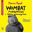 Okładka książki Wombat Maksymilian i Królestwo.. audiobook