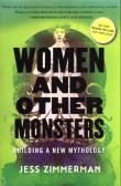 WOMEN AND OTHER MONSTERS. Autor: Zimmerman Jess. Dadada.pl Okładka książki WOMEN AND OTHER MONSTERS