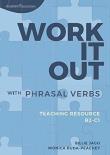 Work It Out with Phrasal Verbs B2-C1. Autor: Monica Ruda-Peachey, Billie Jago. Dadada.pl Okładka książki Work It Out with Phrasal Verbs B2-C1