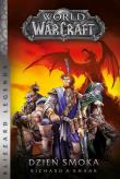 World of Warcraft Dzień smoka. Autor: Knaak Richard A.. Dadada.pl Okładka książki World of Warcraft Dzień smoka