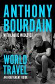 World Travel An Irreverent Guide. Autor: Bourdain Anthony. Dadada.pl Okładka książki World Travel An Irreverent Guide