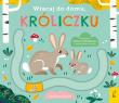 Wracaj do domu, króliczku. Autor:   Praca zbiorowa. Dadada.pl Okładka książki Wracaj do domu, króliczku