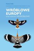 Wróblowe Europy. Autor: Tomasz Cofta. Dadada.pl Okładka książki Wróblowe Europy