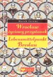 Wrocław - życiowy przystanek. Autor: Ferenc Marek. Dadada.pl Okładka książki Wrocław - życiowy przystanek
