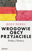 Okładka książki Wrogowie, obcy, przyjaciele
