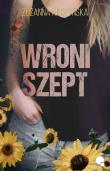 Wroni szept. Autor: Arczyńska Zuzanna. Dadada.pl Okładka książki Wroni szept