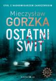 Wściekłe psy T.3 Ostatni świt. Autor: Mieczysław Gorzka. Dadada.pl Okładka książki Wściekłe psy T.3 Ostatni świt