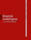 Wskaźniki marketingowe. Wydawca: Nieoczywiste. Dadada.pl Opakowanie Wskaźniki marketingowe