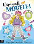 Wspaniałe modelki. Aktywizująca książeczka dla dziewczynek. 1000 brylancików. Autor: Kaczyńska Agata. Dadada.pl Okładka książki Wspaniałe modelki. Aktywizująca książeczka dla dziewczynek. 1000 brylancików