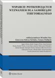 Wsparcie potrzebujących wyzwaniem dla samorządu terytorialnego. Autor: Stec Mirosław, Małysa-Sulińska Katarzyna, Tomasz Podlejski. Dadada.pl Okładka książki Wsparcie potrzebujących wyzwaniem dla samorządu terytorialnego