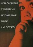 Współczesne zagrożenia rozwojowe dzieci.... Autor: Aleksandra Chudzik. Dadada.pl Okładka książki Współczesne zagrożenia rozwojowe dzieci...